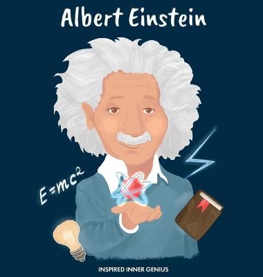 Albert Einstein - Inspired Inner Genius