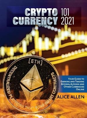 Altcoin Trading & Investing 2021 -  Alice Allen