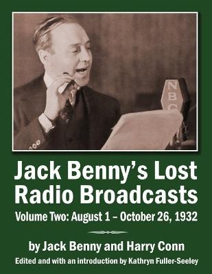 Jack Benny's Lost Radio Broadcasts Volume Two - Jack Benny, Harry Conn