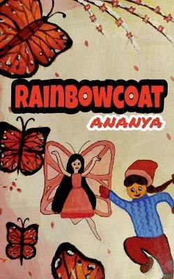 Rainbow Coat - Ananya Satish Pisharody