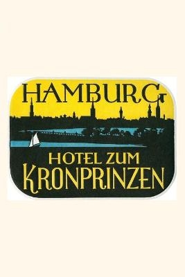 Vintage Journal Hotel zum Kronprinzen Trunk Label