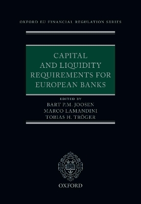 Capital and Liquidity Requirements for European Banks - 