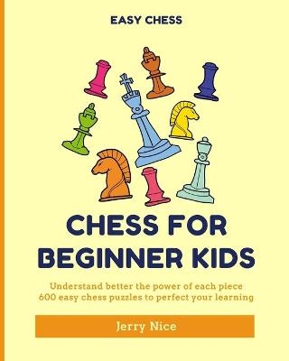 Chess for Beginner Kids - Jerry Nice