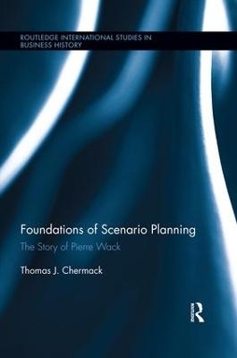 Foundations of Scenario Planning - Thomas Chermack