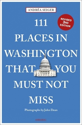 111 Places in Washington That You Must Not Miss