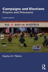 Campaigns and Elections - Medvic, Stephen K.