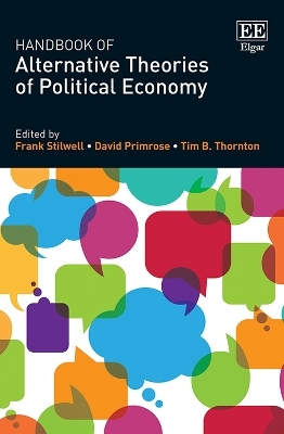 Handbook of Alternative Theories of Political Economy - 