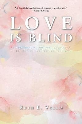 Love is Blind - Ruth E