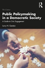 Public Policymaking in a Democratic Society - Gerston, Larry N.