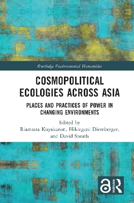 Cosmopolitical Ecologies Across Asia - 