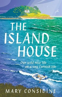 The Island House - Mary Considine