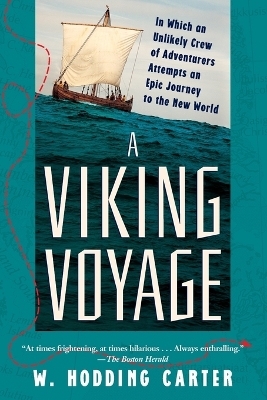 A Viking Voyage - W. Hodding Carter