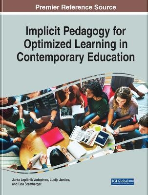 Implicit Pedagogy for Optimized Learning in Contemporary Education - 