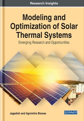 Modeling and Optimization of Solar Thermal Systems -  Jagadish, Agnimitra Biswas