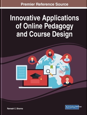 Innovative Applications of Online Pedagogy and Course Design - Ramesh C. Sharma