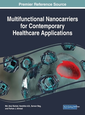 Multifunctional Nanocarriers for Contemporary Healthcare Applications - 