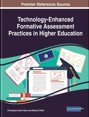 Technology-Enhanced Formative Assessment Practices in Higher Education - 