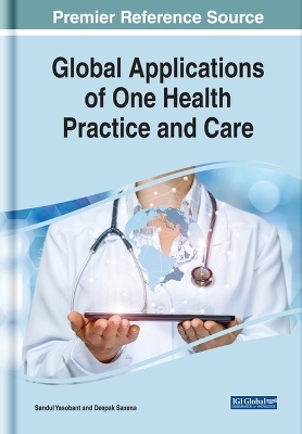 Global Applications of One Health Practice and Care - 