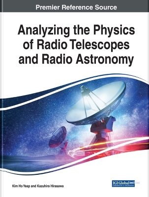 Analyzing the Physics of Radio Telescopes and Radio Astronomy - 