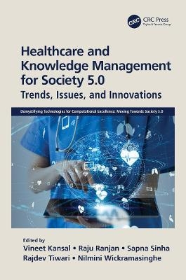 Healthcare and Knowledge Management for Society 5.0 - 