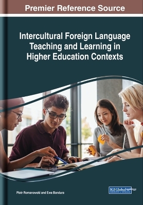 Intercultural Foreign Language Teaching and Learning in Higher Education Contexts - 