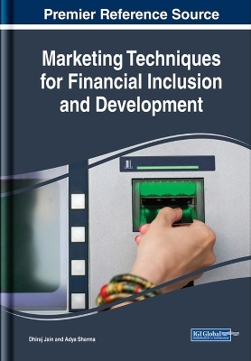 Marketing Techniques for Financial Inclusion and Development - 