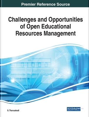 Challenges and Opportunities of Open Educational Resources Management - 