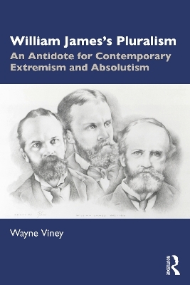 William James’s Pluralism - Wayne Viney