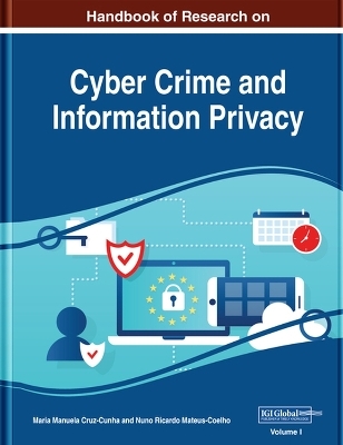 Handbook of Research on Cyber Crime and Information Privacy - 