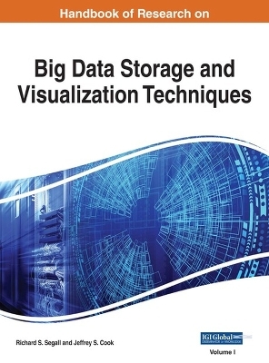 Handbook of Research on Big Data Storage and Visualization Techniques - 