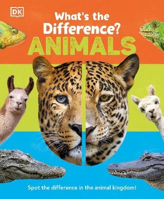 What's the Difference? Animals -  Dk