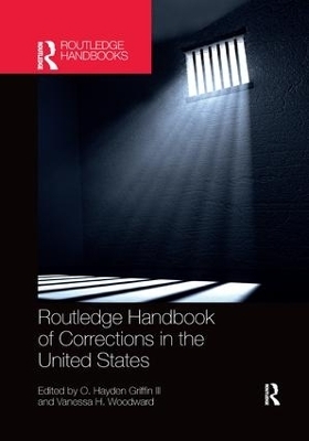 Routledge Handbook of Corrections in the United States - 