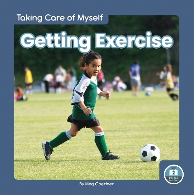 Getting Exercise - Meg Gaertner