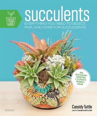 Succulents - Cassidy Tuttle