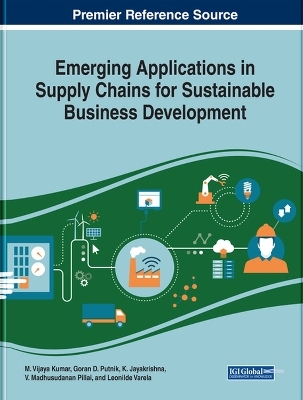 Emerging Applications in Supply Chains for Sustainable Business Development - 