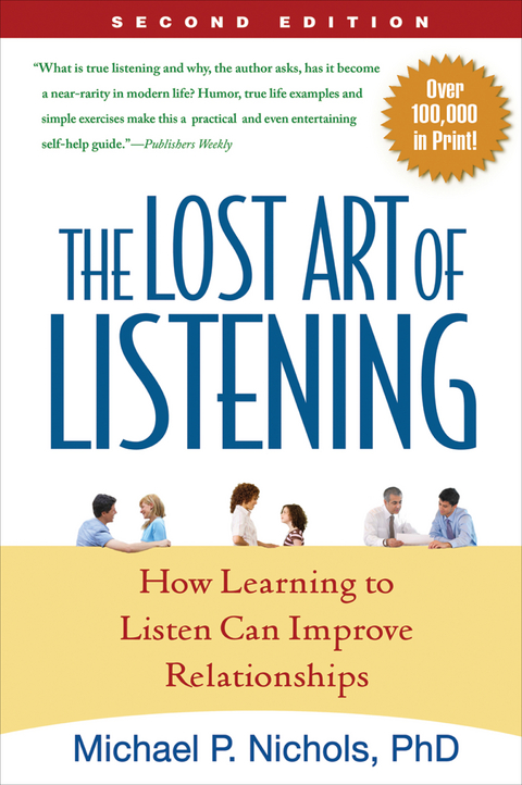 Lost Art of Listening, Second Edition -  Michael P. Nichols