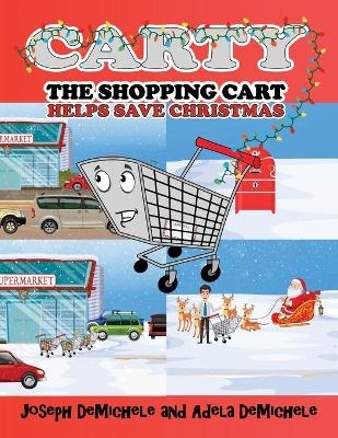 Carty the Shopping Cart - Joseph DeMichele, Adela DeMichele