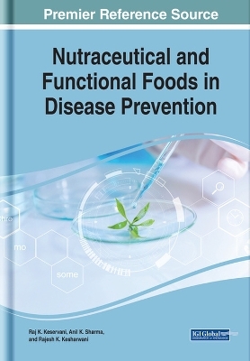 Nutraceutical and Functional Foods in Disease Prevention - 