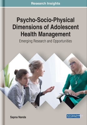 Psycho-Socio-Physical Dimensions of Adolescent Health Management - Sapna Nanda