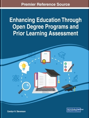 Enhancing Education Through Open Degree Programs and Prior Learning Assessment - 