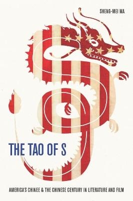 The Tao of S - Sheng-Mei Ma