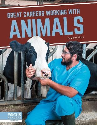 Great Careers Working with Animals - Derek Moon