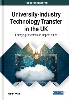 University-Industry Technology Transfer in the UK - Martin Wynn