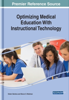 Optimizing Medical Education With Instructional Technology - 