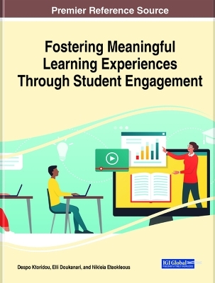 Fostering Meaningful Learning Experiences Through Student Engagement - 