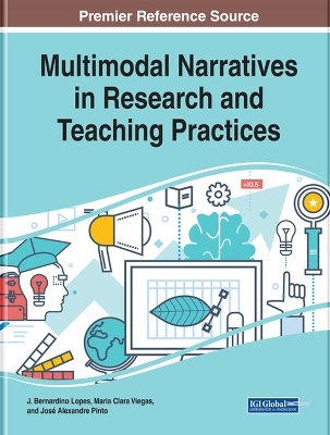 Multimodal Narratives in Research and Teaching Practices - 