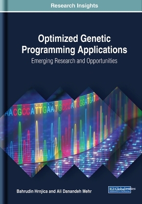 Optimized Genetic Programming Applications - Bahrudin Hrnjica, Ali Danandeh Mehr