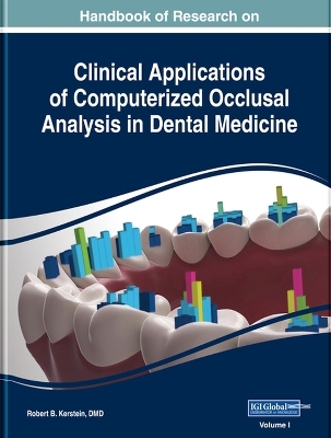 Handbook of Research on Clinical Applications of Computerized Occlusal Analysis in Dental Medicine - 