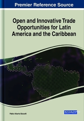 Open and Innovative Trade Opportunities for Latin America and the Caribbean - Pablo Alberto Baisotti