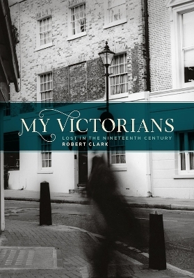 My Victorians - Robert Clark